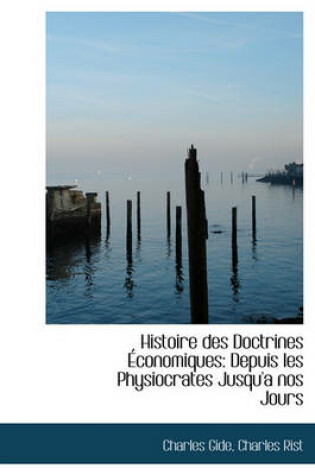 Cover of Histoire Des Doctrines Conomiques