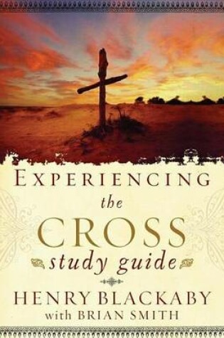 Cover of Experiencing the Cross Study Guide