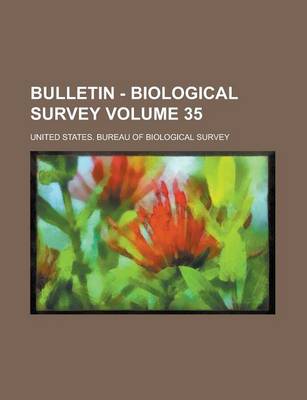 Book cover for Bulletin - Biological Survey Volume 35