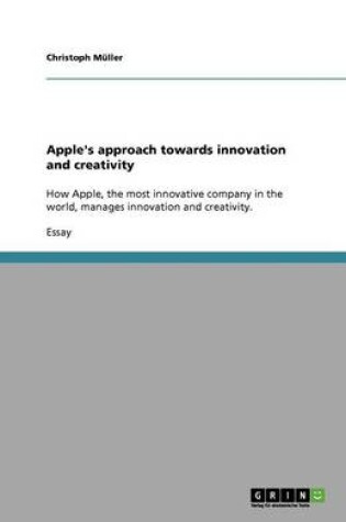 Cover of Apple's approach towards innovation and creativity