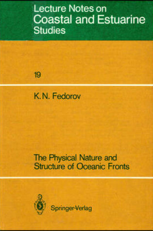 Cover of The Physical Nature and Structure of Oceanic Fronts