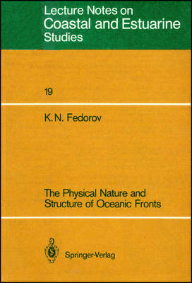 Book cover for The Physical Nature and Structure of Oceanic Fronts