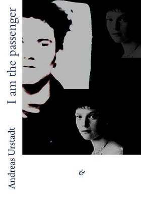 Book cover for I am the passenger