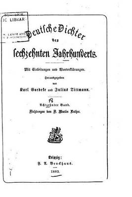 Book cover for Deutsche Dichter des sechzehnten Jahrhunderts, Mit Einleitungen und Worterklarungen