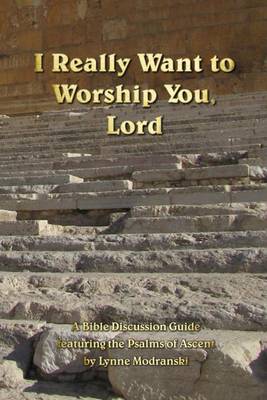 Book cover for I Really Want to Worship You, Lord