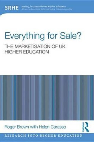 Cover of Everything for Sale? The Marketisation of UK Higher Education
