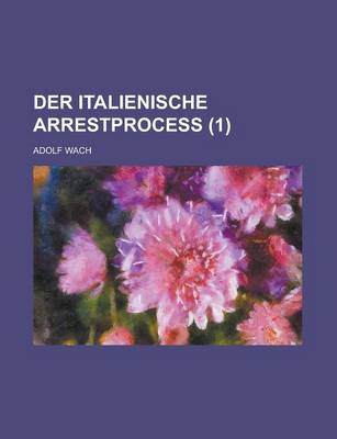 Book cover for Der Italienische Arrestprocess (1)