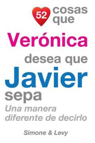 Cover of 52 Cosas Que Veronica Desea Que Javier Sepa