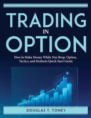Book cover for Trading in Option