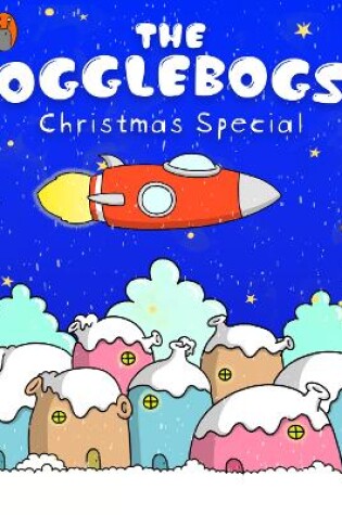 Cover of The Ogglebogs Christmas Special