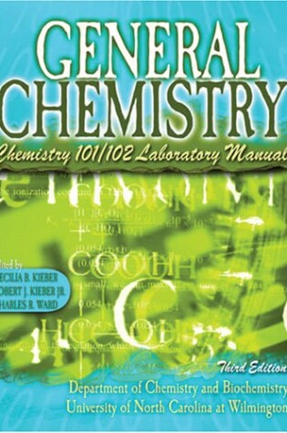 Cover of GENERAL CHEMISTRY: CHEMISTRY 101/102 LABORATORY MANUAL