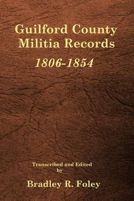 Book cover for Guilford County Militia Records, 1806-1854