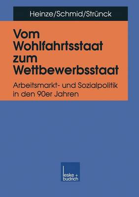 Book cover for Vom Wohlfahrtsstaat Zum Wettbewerbsstaat