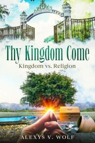 Cover of Thy Kingdom Come