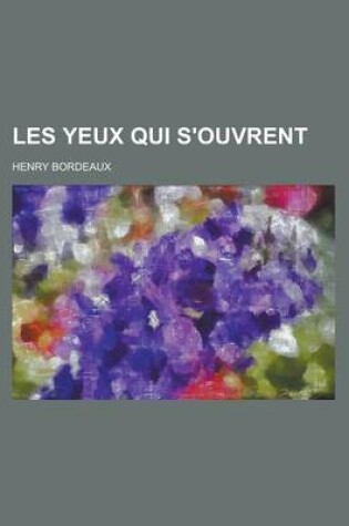 Cover of Les Yeux Qui S'Ouvrent