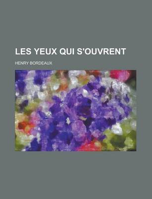 Book cover for Les Yeux Qui S'Ouvrent