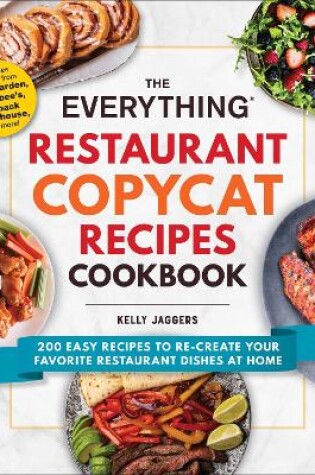 Cover of The Everything Restaurant Copycat Recipes Cookbook