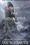 Book cover for Spirits in a teenage witch