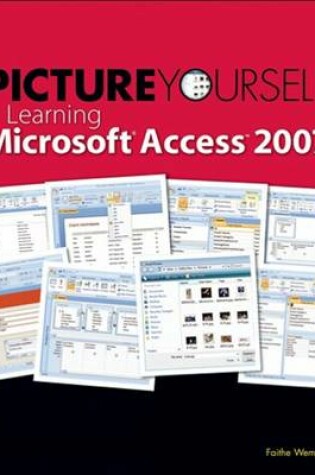 Cover of Picture Yourself Learning Microsoft Access 2007