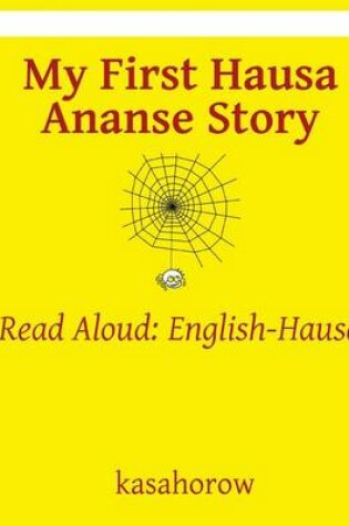 Cover of My First Hausa Ananse Story