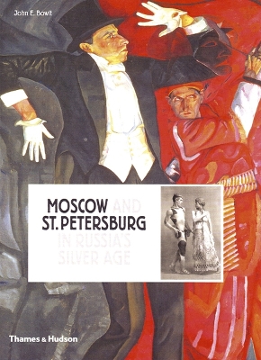 Book cover for Moscow and St.Petersburg in Russia's Silver Age