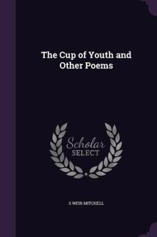 Cover of The Cup of Youth and Other Poems