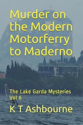 Cover of Murder on the Modern Motorferry to Maderno