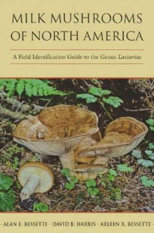 Cover of Milk Mushrooms of North America