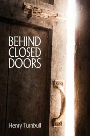 Cover of Behind Closed Doors