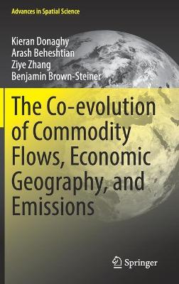 Book cover for The Co-evolution of Commodity Flows, Economic Geography, and Emissions