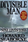 Book cover for Divisible Man - Nine Lives Lost