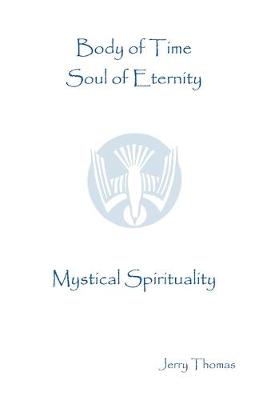 Book cover for Body of Time, Soul of Eternity