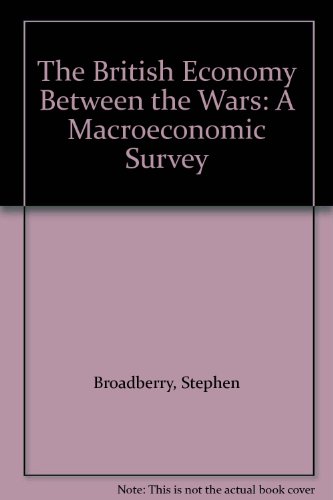 Book cover for The British Economy between the Wars