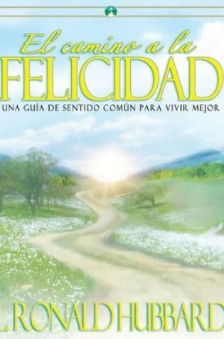 Cover of El Camino a la Felicidad