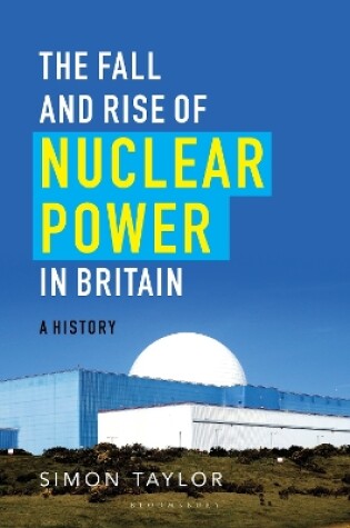 Cover of The Fall and Rise of Nuclear Power in Britain