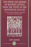 Cover of The Forms and Orders of Western Liturgy from the Tenth to the Eighteenth Century