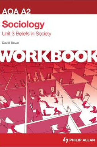 Cover of AQA A2 Sociology Unit 3 Workbook: Beliefs in Society