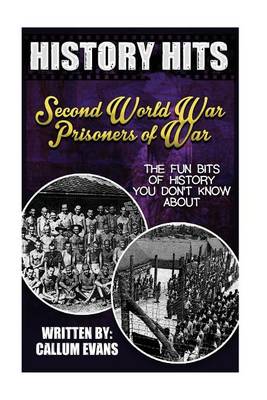Book cover for The Fun Bits of History You Don't Know about Second World War Prisoners of War