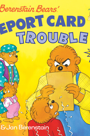 The Berenstain Bears' Report Card Trouble