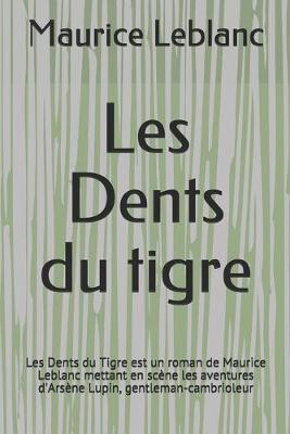 Book cover for Les Dents du tigre