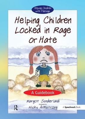 Cover of Helping Children Locked in Rage or Hate