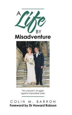 Book cover for A Life by Misadventure