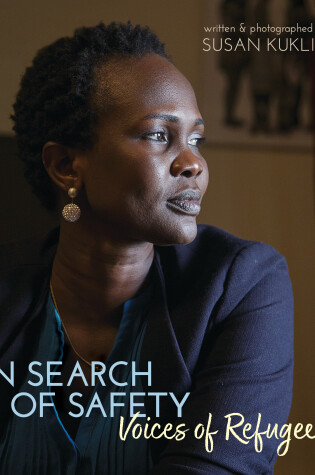 Cover of In Search of Safety: Voices of Refugees