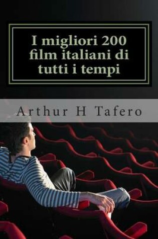 Cover of I migliori 200 film italiani di tutti i tempi