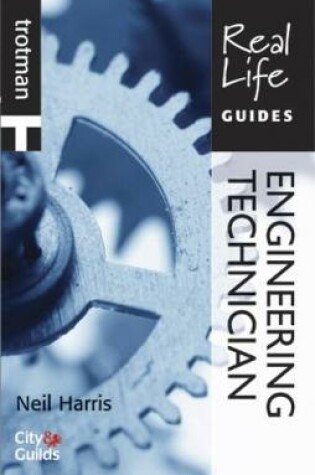 Cover of Real Life Guide: Engineering Technician