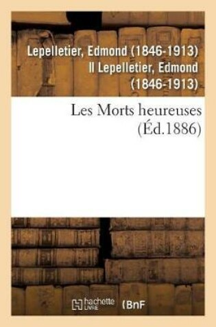 Cover of Les Morts Heureuses