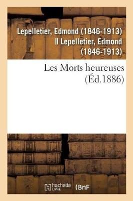 Book cover for Les Morts Heureuses