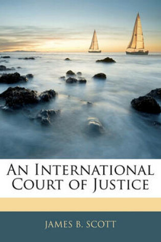Cover of An International Court of Justice