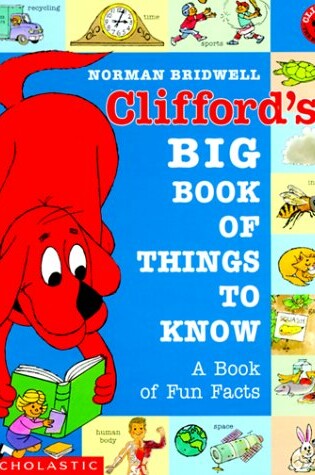 Cover of Clifford's Big Book of Things to Know