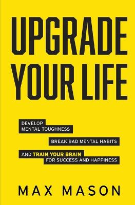 Book cover for Upgrade Your Life